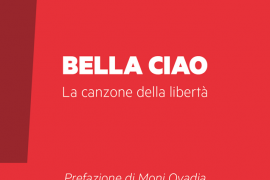 L’inno della Resistenza, dai partigiani a Yves Montand: la vera storia di ‘Bella Ciao’