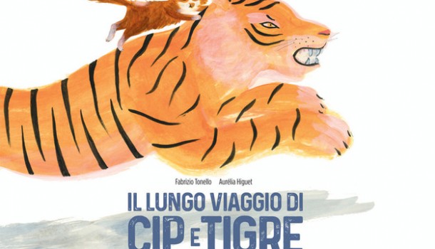 IL LUNGO VIAGGIO DI CIP E TIGRE