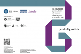 Il Festival ‘Parole di Giustizia 2021’ a Urbino: In-sicurezza, giustizia, diritti, informazione 